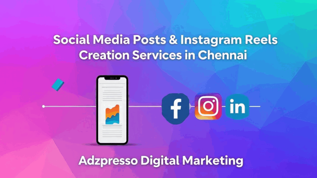 Social Media Posts & Instagram Reels Services Chennai | Adzpresso