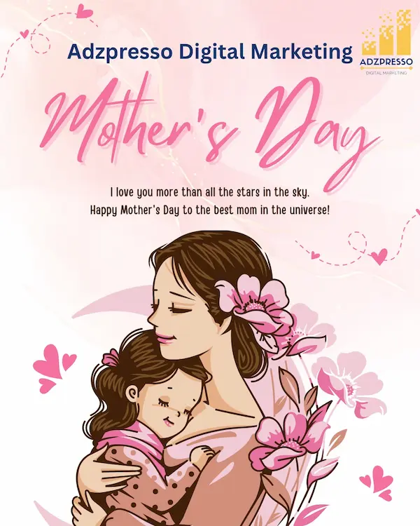 Mother’s Day Digital Marketing Adzpresso